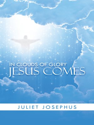 cover image of In Clouds of Glory Jesus Comes